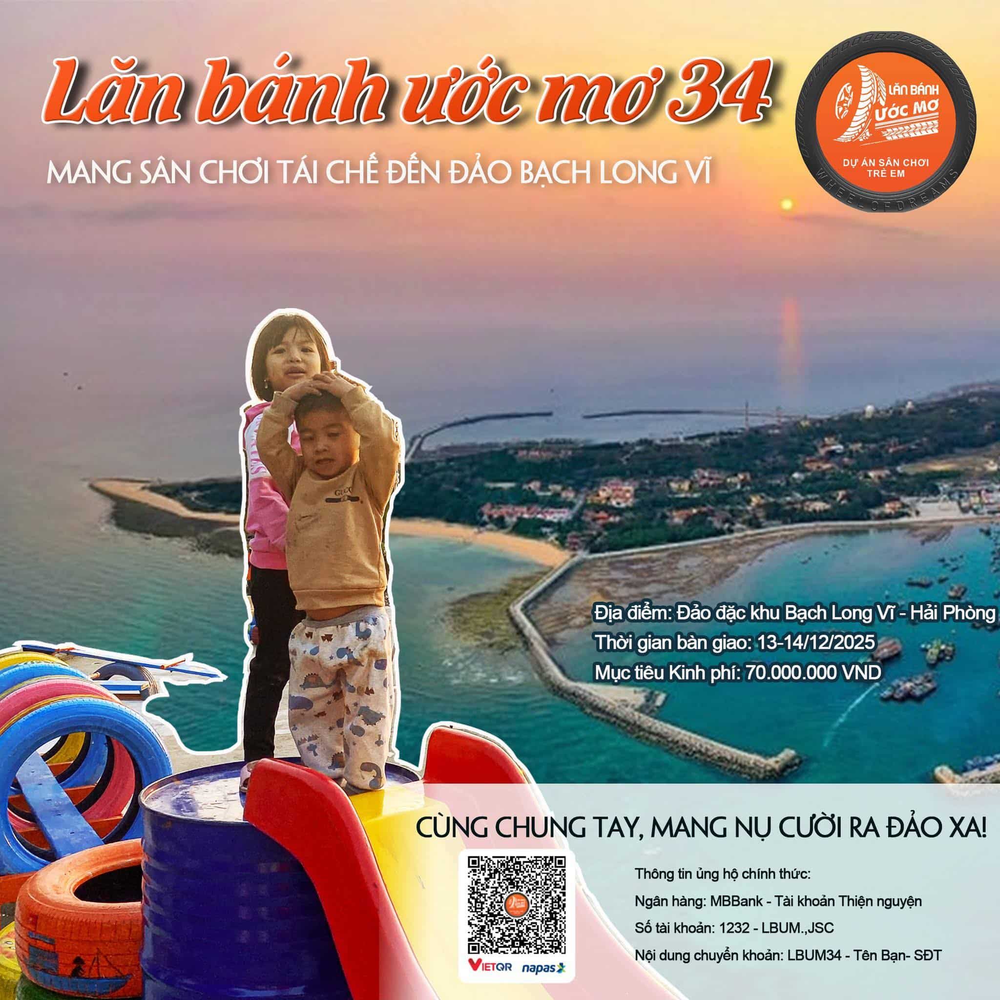 Poster dự án Lăn Bánh Ước Mơ 34 mang sân chơi tái chế đến đảo Bạch Long Vĩ
